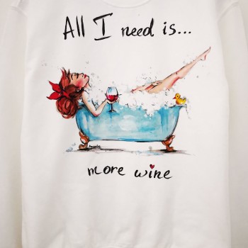 Суичър "Need More Wine"